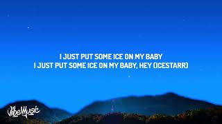 Yung Bleu - Ice On My Baby (Lyrics) [1 HOUR]