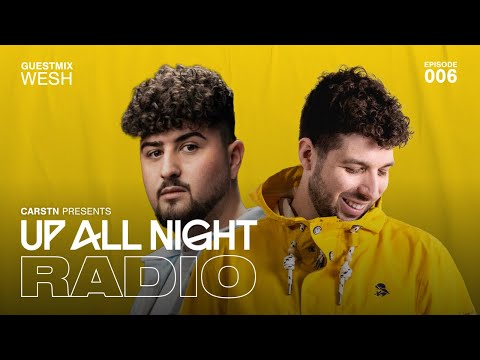 Up All Night Radio #006 [WESH Guest Mix]