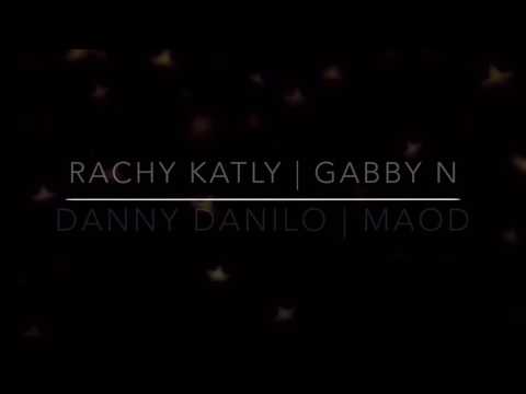 Nouvelle Génération - Rachy Katly, Danny Danilo, Gabby N ft MaOD