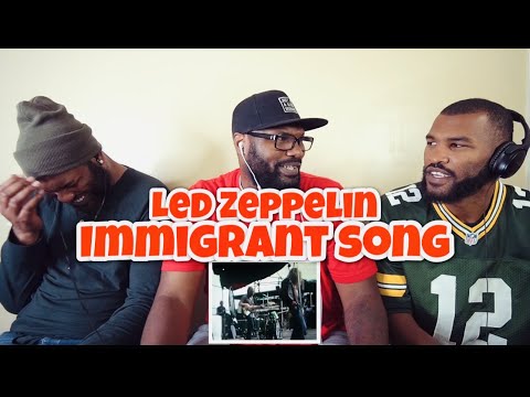 Led Zeppelin - Immigrant Song | REACTION