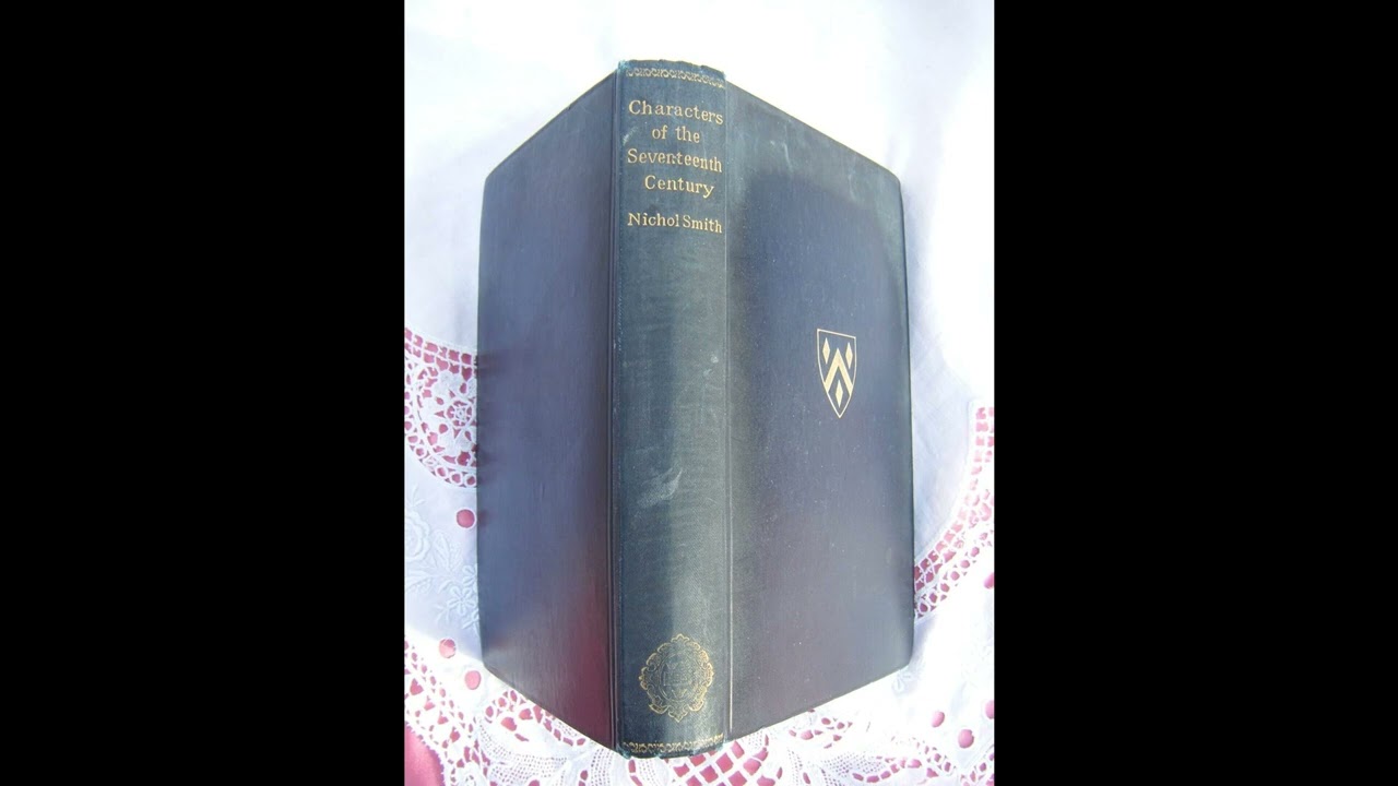 Characters from the Histories & Memoirs of the Seventeenth Century