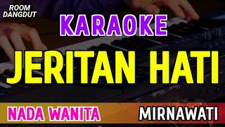 Download lagu JERITAN HATI - KARAOKE NADA WANITA || MIRNAWATI mp3 Download lagu JERITAN HATI - KARAOKE NADA WANITA || MIRNAWATI mp3