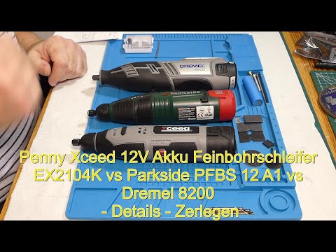 Penny Xceed 12V Akku Feinbohrschleifer EX2104K vs Parkside PFBS 12 A1 vs Dremel - Details - Zerlegen