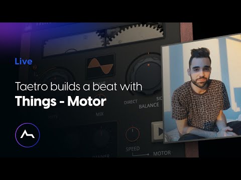 @Taetro builds a beat with @audiothing Things - Motor