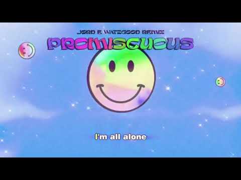 Promiscuous (JØRD & Watzgood Bootleg)