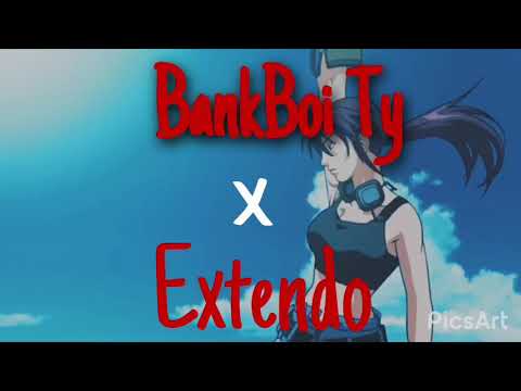 BankBoi Ty x Extendo
