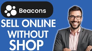 HOW TO SELL DIGITAL PRODUCTS ONLINE WITHOUT SHOP(BEACONS AI SHOP)