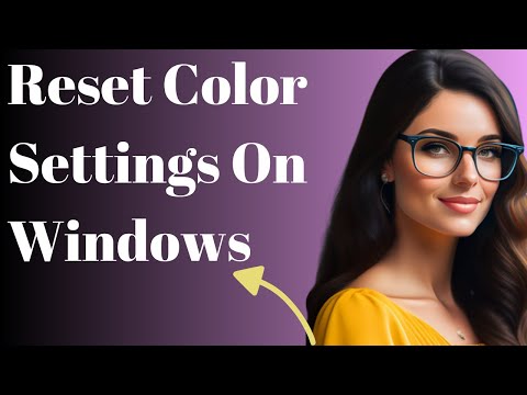How To Reset Color Settings On Windows 10