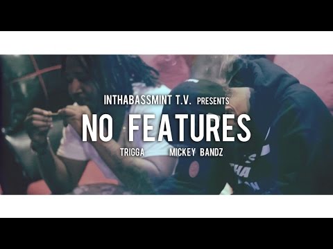 Mickey Bandz f/ Trigga - NO FEATURE (Official Video) 🎥 @InThaBassmintTv 📺