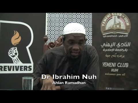 20190504 Dr Ibrahim Nuh : Ahlan Ramadhan