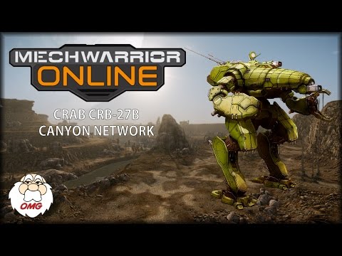 MWO Gameplay - Crab CRB 27B - Canyon Network