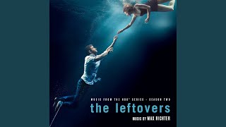 The Leftovers Main Titles Season 1 (Small Ensemble Version) (Bonus Track)