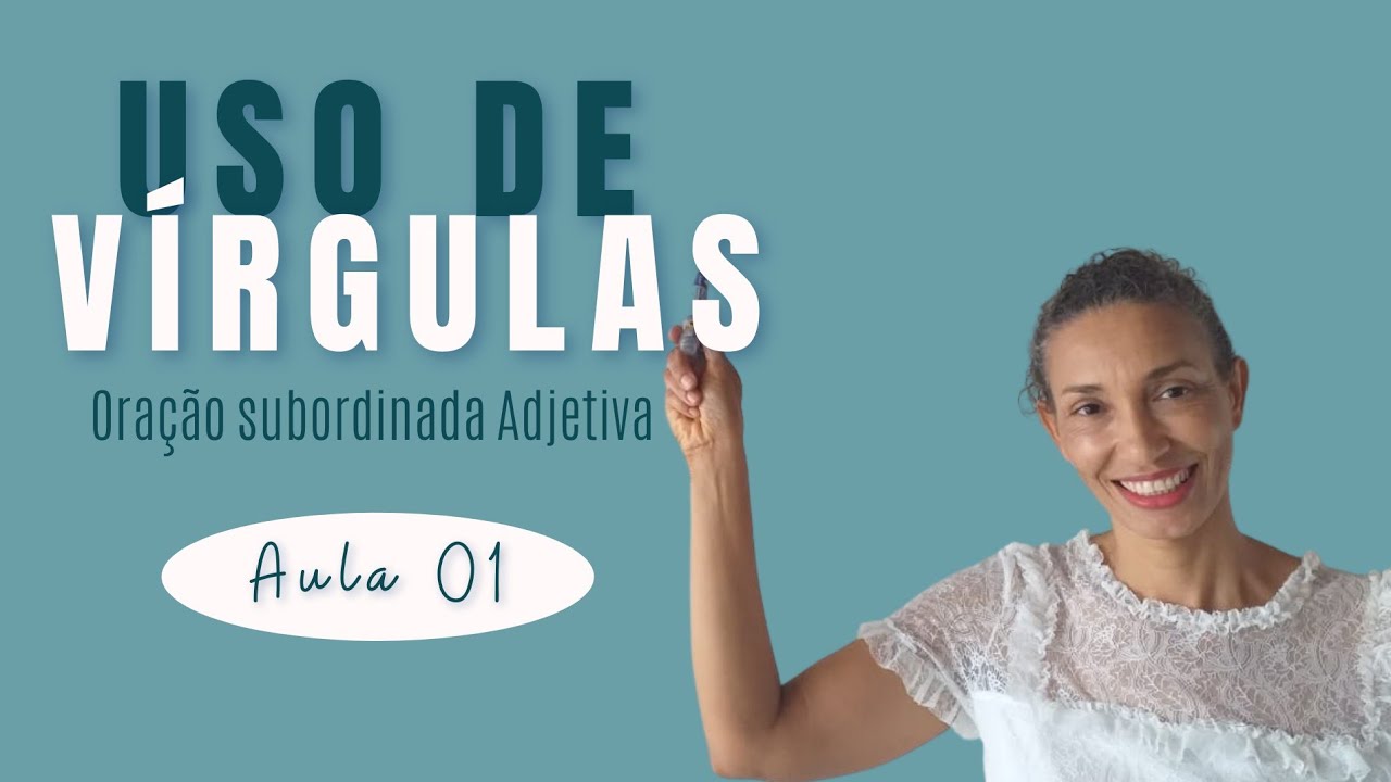 Uso de VÍRGULAS nas orações subordinadas ADJETIVAS. #vírgula