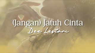 (Jangan) Jatuh Cinta