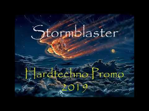 Stormblaster   Hardtechno Promo 2019