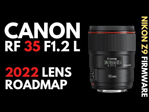 Canon RF 35mm F/1.2 L USM Announcement & Lens Roadmap