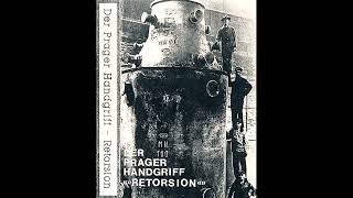 Der Prager Handgriff – Retorsion   1992 [Album]