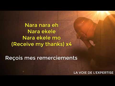 download lagu mp3 mp4 Nara Ekele Mo Lyrics Traduction Francais, download lagu Nara Ekele Mo Lyrics Traduction Francais gratis, unduh video klip Nara Ekele Mo Lyrics Traduction Francais