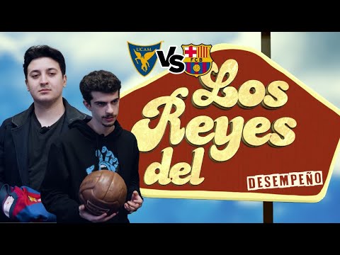 LOS REYES DEL DESEMPEÑO / UCAM TOKIERS VS BARSA