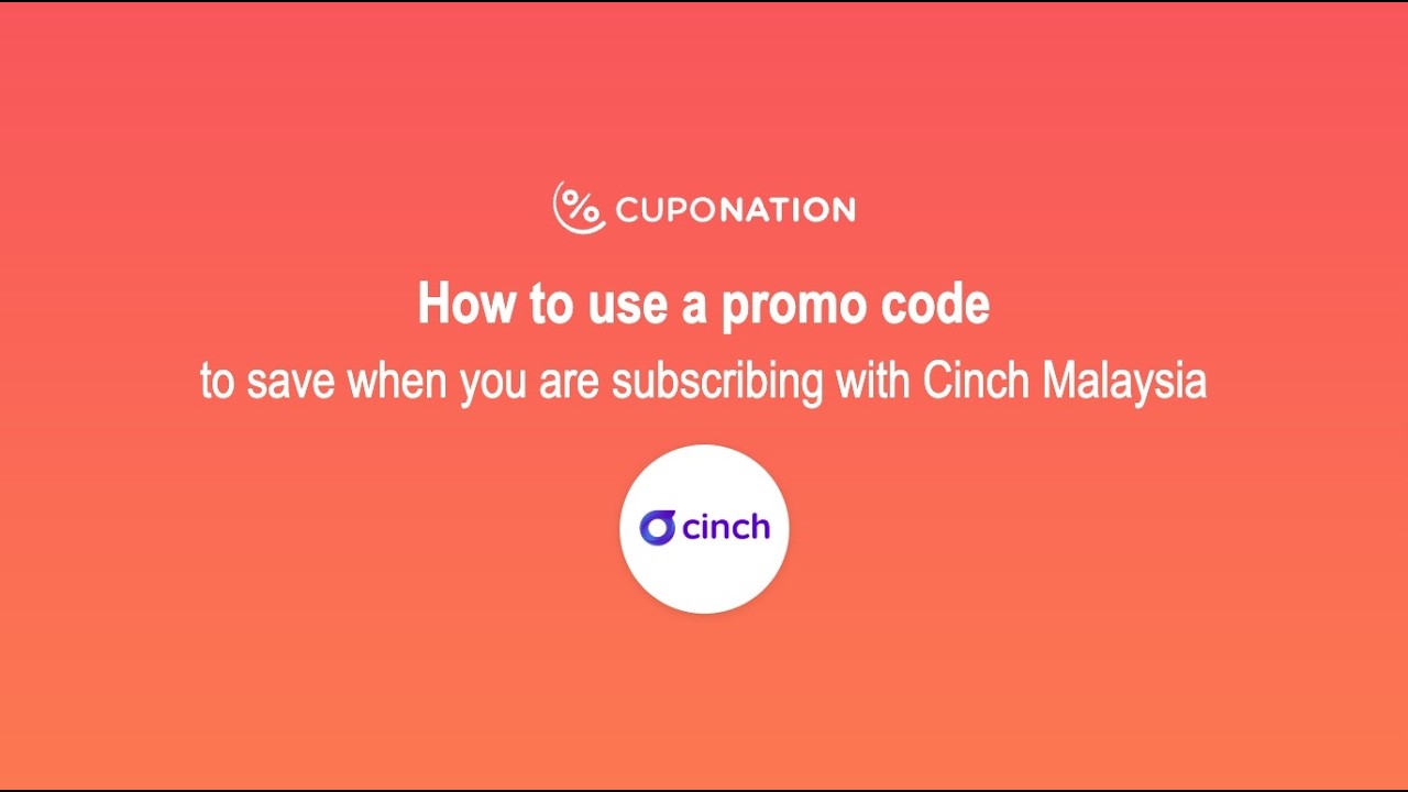 Quick guide to using your Cinch promo code