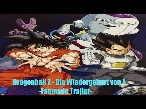 「Dragonball Z I Die Wiedergeburt von F」 {Fanmade Trailer} ᴴᴰ
