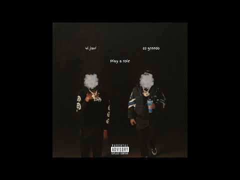 4L JAVI & 03 Greedo - Play A Role (Official Audio)