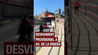 Desviament provisional del trànsit a l'Avinguda de la Ribera