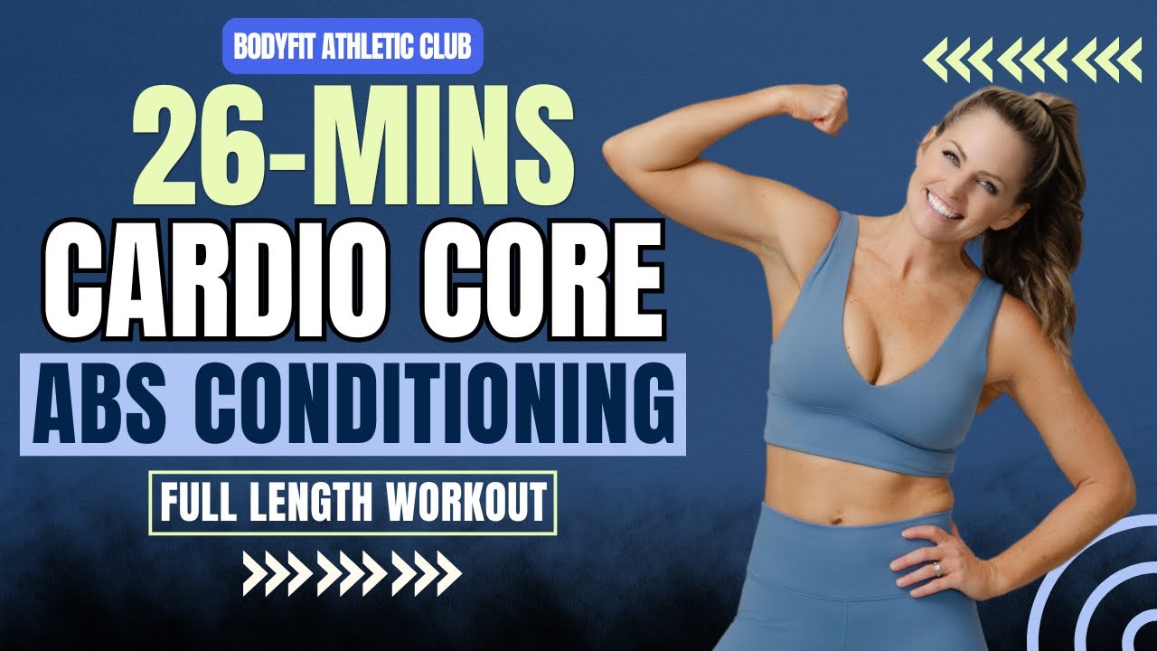 02: 26-Mins Cardio & Abs Conditioning Workout - NO EQUIPMENT! - YouTube