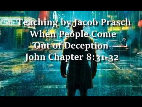 Jacob Prasch When People Come Out of Deception December 30 2015 – Andrew R