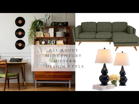 All About Mid Century Modern Design Style