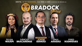Bradock Show 12/12/25 - Serrão, Dárcio Bracarense, Davi Aragão, Silvia Waiãpi e Fred Rodrigues