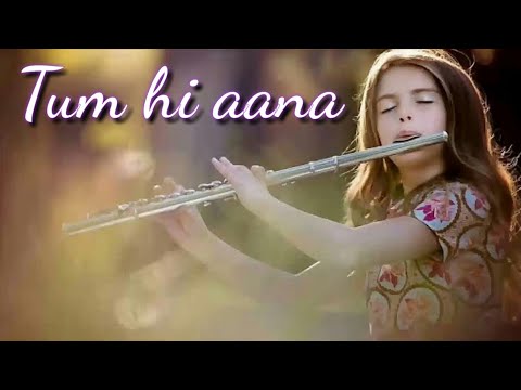 flute background music || tum hi aana || tum hi aana instrumental song
