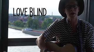 August Is Ours - Love Blind Live @ Hasselt