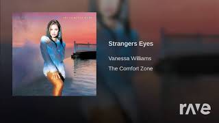 The Strangers In Eyes - Vanessa Williams - Topic &amp; Chris De Burgh - Topic | RaveDJ