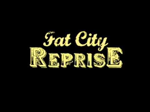 Fat City Reprise - Waste