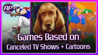 Games Based On Canceled TV Shows & Cartoons - Retro Pals