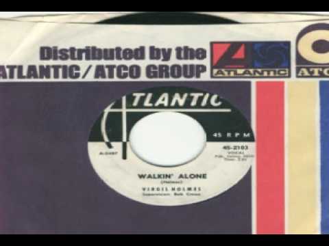 WALKING ALONE Virgil Holmes.wmv