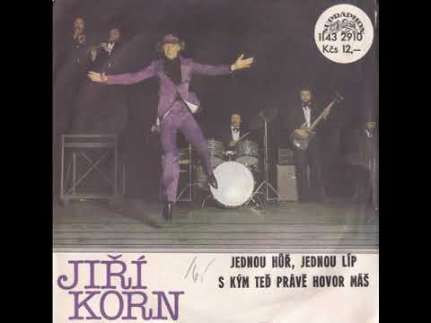Jiří Korn - S kým teď právě hovor máš (2.3.1984)