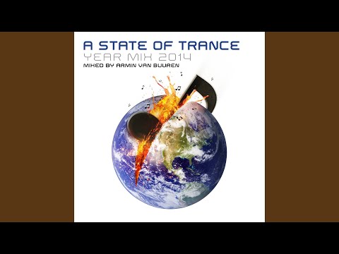 A State of Trance Year Mix 2014 (Full Continuous Mix, Pt. 2)