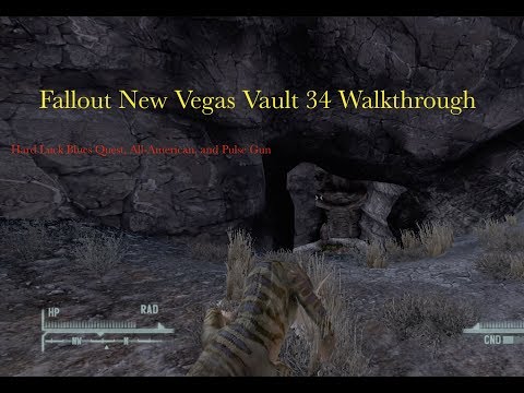 Fallout New Vegas Vault 34 Walkthrough :: Hard Luck Blues, All-American and Pulse Gun