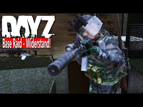 INTENSIVER BASE RAID mit WIDERSTAND - ANSTURM der FEINDE - KAMPF um HIGH LOOT BASE - DAYZ