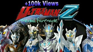 Download lagu Ultraman Z all Zero medals mp3