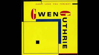 (Gwen Guthrie ‎– Can't Love You Tonight (Dub