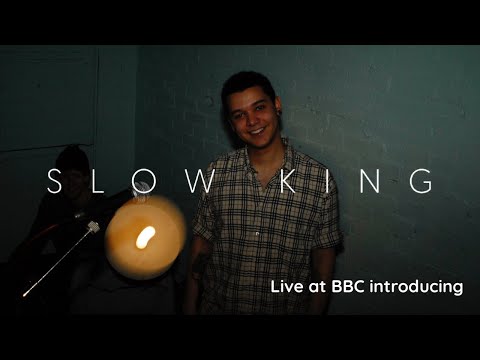 SLOW KING - LIVE AT BBC INTRODUCING IN SUFFOLK