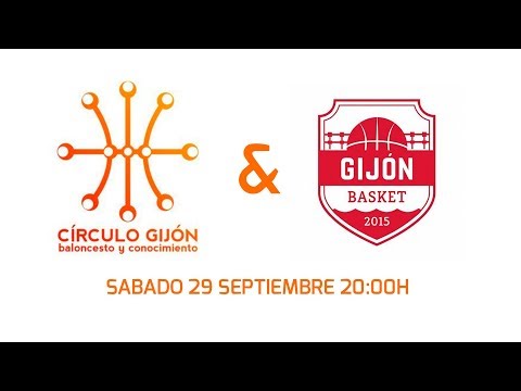 COPA PRINCIPADO - CIRCULO GIJÓN & GIJÓN BASKET