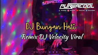 Download lagu DJ Bungan Hati - Rudiawan Remix DJ Koplo Fullbass Viral Tiktok Velocity 2025 mp3 Download lagu DJ Bungan Hati - Rudiawan Remix DJ Koplo Fullbass Viral Tiktok Velocity 2025 mp3