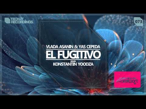 Vlada Asanin, Yas Cepeda - El Fugitivo EP [Tech-it Recordings]