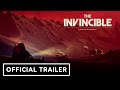 The Invincible - Official Trailer | IGN Fan Fest 2023