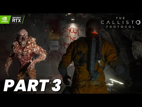 THE CALLISTO PROTOCOL Gameplay Walkthrough Part 3  HABITAT [4K 60FPS PC] - No Commentary