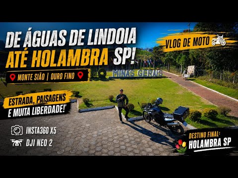 Vlog de Moto #1 | De Aguas de Lindóia a Holambra passando por Monte Sião e Ouro Fino | INSTA 360 X5